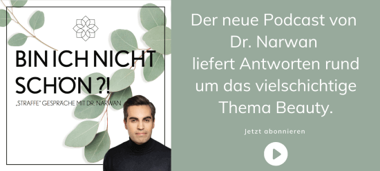 Podcast Dr. Narwan, Plastische und Ästhetische Chirurgie Düsseldorf | Essen